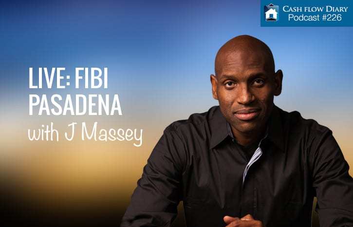 CFD 226 – Live: FIBI Pasadena with J Massey
