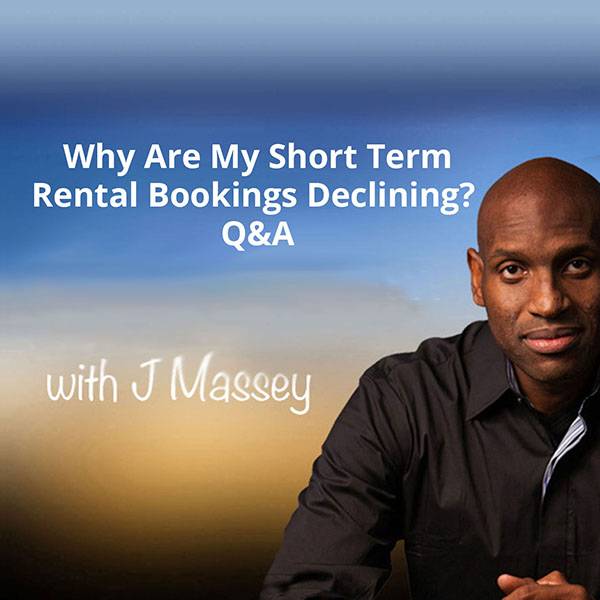 why are my short term rental bookings declining